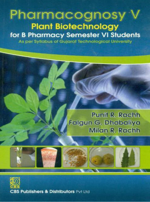 Pharmacognosy V Plant Biotechnology for B Pharmacy Semester VI Students (PB)